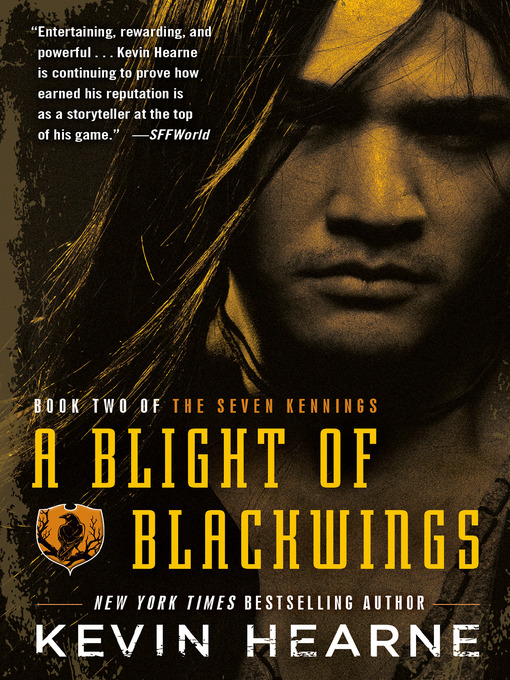 Title details for A Blight of Blackwings by Kevin Hearne - Wait list